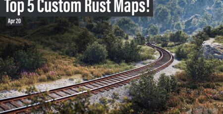 The top 5 best custom Rust maps collection